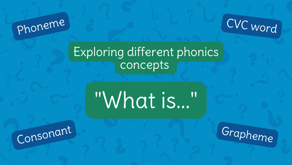 What is...Phonics?